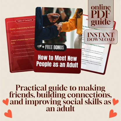 How to Meet New People as an Adult | Digital Guide for Building Friendships, Social Skills & Expanding Your Circle | eBook, Checklist & AI Prompts