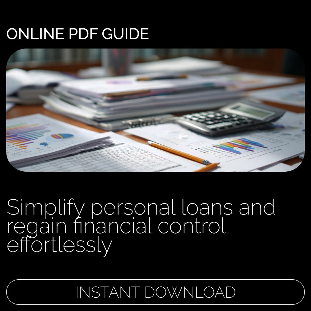 Easy Guide to Consolidating Personal Loans and Regaining Control | Step-by-Step eBook