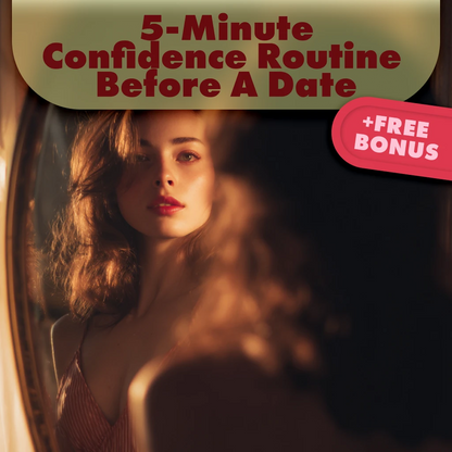 5-Minute Confidence Routine Before a Date | Printable Digital Checklist | Instant Download Confidence Boost, Dating Self-Care Guide, Quick Pre-Date Routine