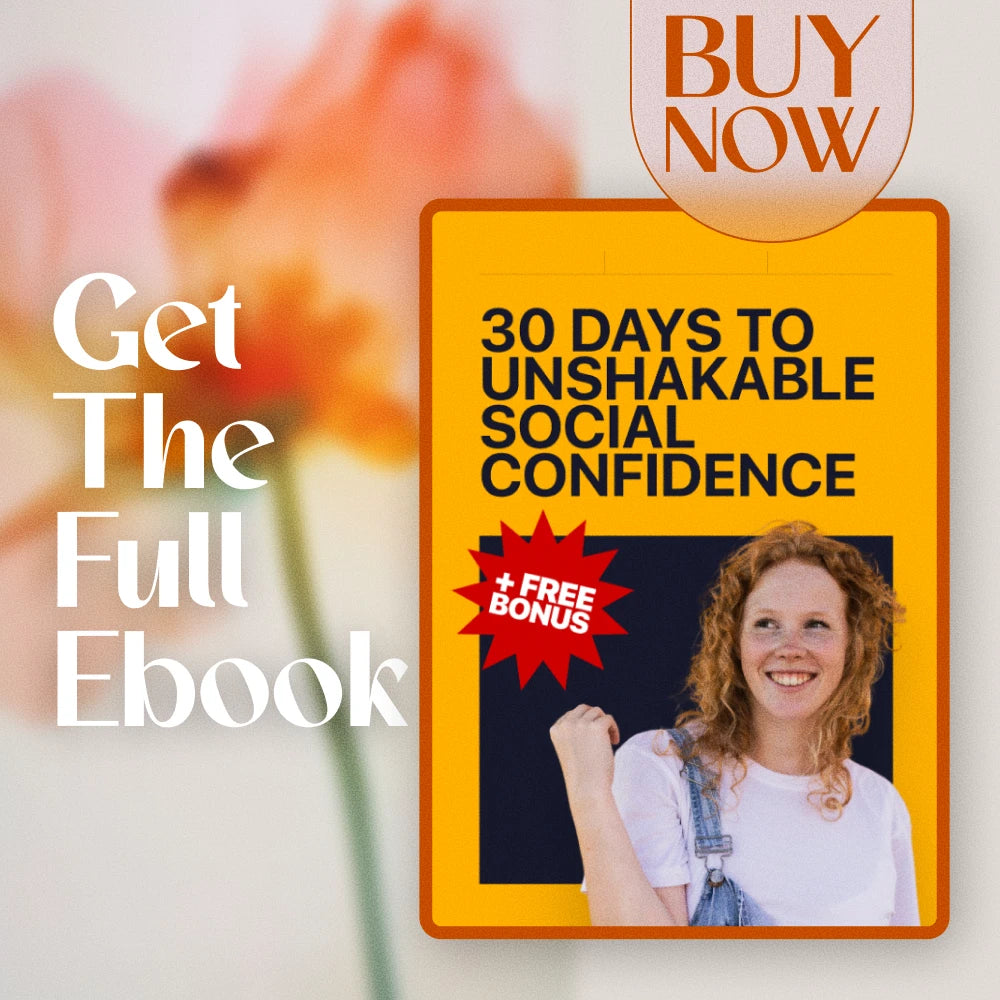 30 Days to Unshakable Social Confidence – 30 Day Social Confidence Challenge eBook for Overcoming Shyness, Boosting Conversations & Building Lasting Self-Assurance