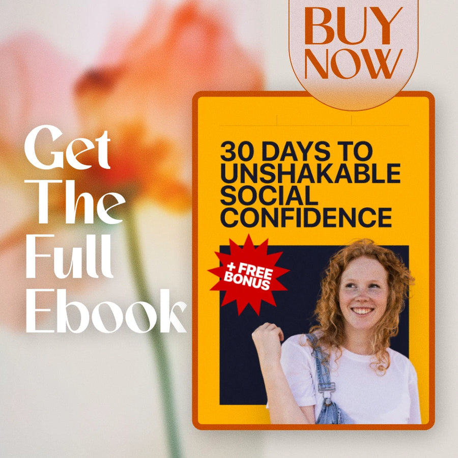 30 Days to Unshakable Social Confidence – 30 Day Social Confidence Challenge eBook for Overcoming Shyness, Boosting Conversations & Building Lasting Self-Assurance