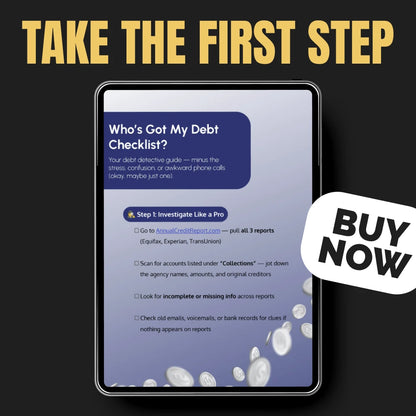 Who’s Got My Debt Checklist | Printable Step-by-Step Guide for How to Find Out What Collection Agency I Owe and Rebuild Credit Confidence
