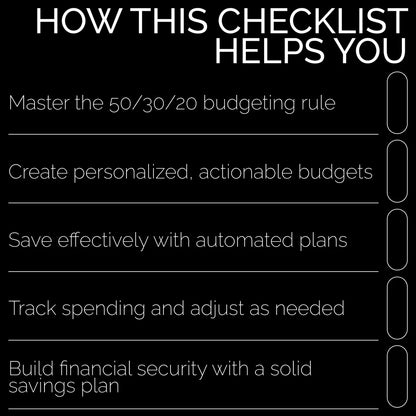 Budgeting Made Easy: Your Step-by-Step Action Plan - Printable Checklist to Budget Wisely