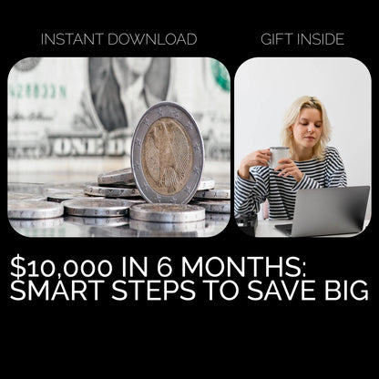 $10,000 in 6 Months: Smart Steps to Save Big 💵✨ | Money Saving Guide, Budgeting eBook, Financial Planning Digital Download