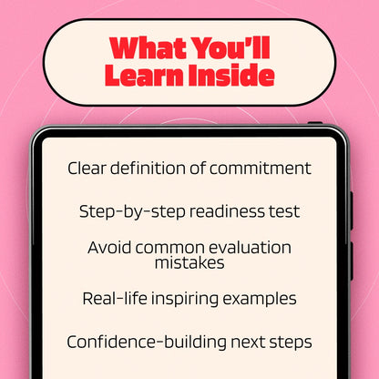 Are You Ready to Commit? A Practical Guide to Understanding Your Readiness for Life’s Big Steps | Digital Guide & Commitment Readiness Test eBook