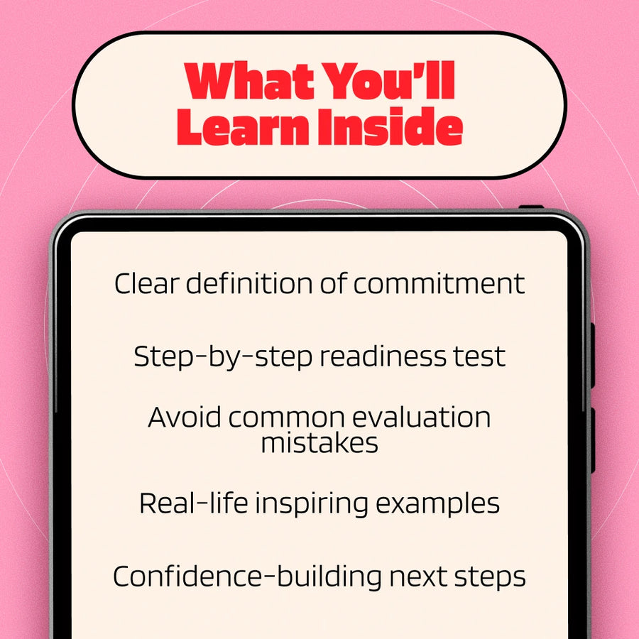 Are You Ready to Commit? A Practical Guide to Understanding Your Readiness for Life’s Big Steps | Digital Guide & Commitment Readiness Test eBook