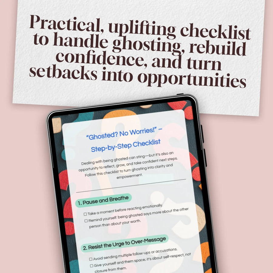 “Ghosted? No Worries!” – Step-by-Step Checklist | Digital Download for Self-Confidence, Dating Clarity & Personal Growth | What to Do If You’re Ghosted Guide