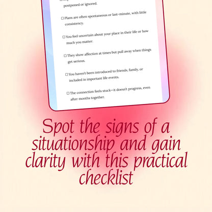 Signs You’re in a Situationship: The Clarity Checklist | Digital Download Guide for Identifying the Signs of a Situationship, Relationship Clarity eBook, Self-Help Checklist