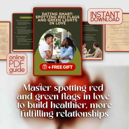 Dating Smart: Spotting Red Flags and Green Lights in Love – Dating Red Flags vs Green Flags Starter Guide