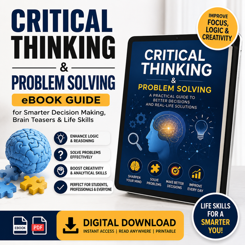 Critical Thinking & Problem Solving eBook | Digital Download Guide for Smarter Decision Making, Brain Teasers & Life Skills