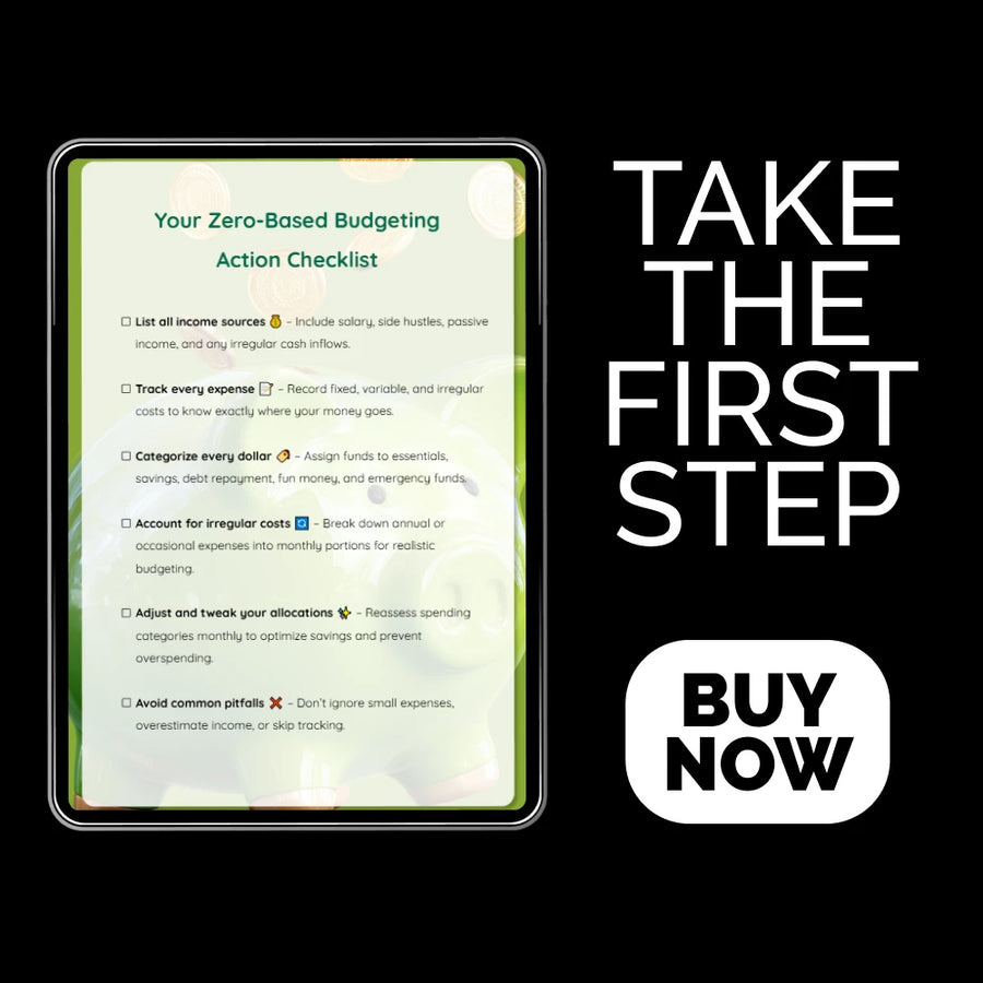 Your Zero-Based Budgeting Action Checklist: Master Your Finances with a Simple, Effective Guide