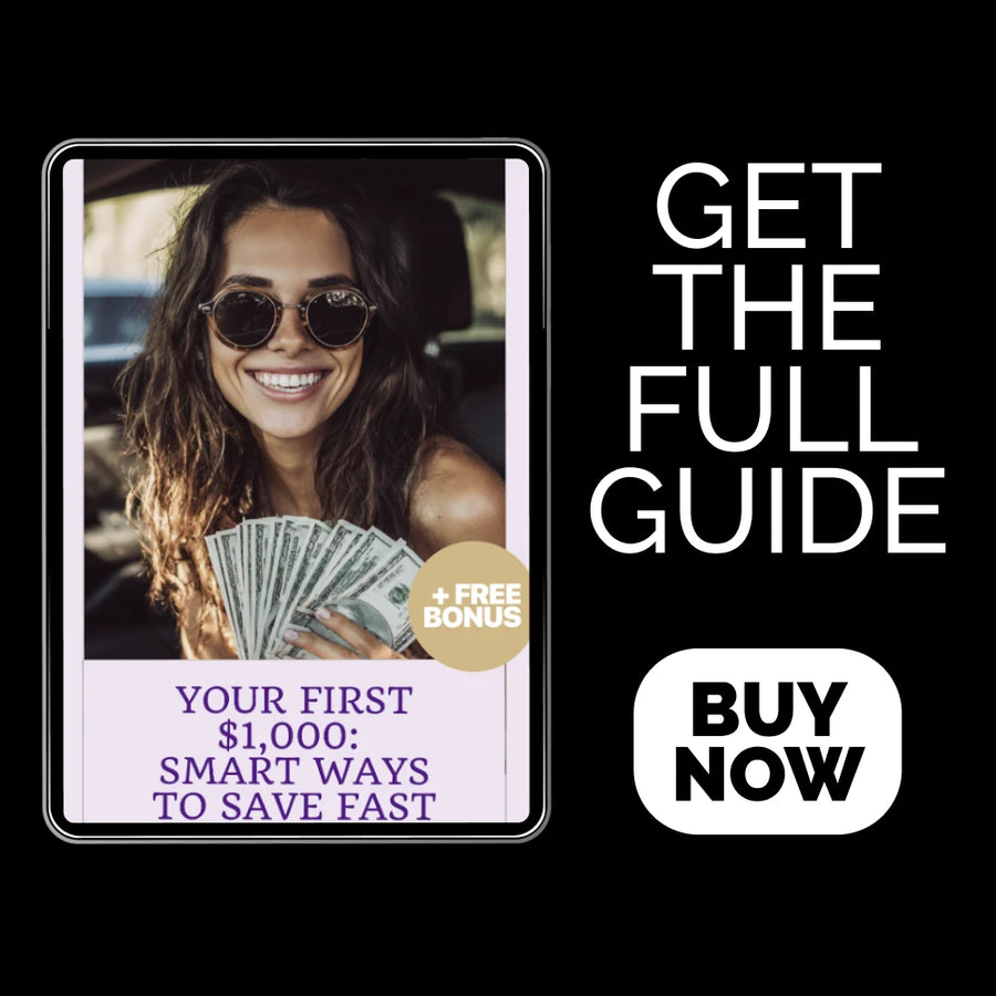 Your First $1,000: Smart Ways to Save Fast | How to Save 1000 Step-by-Step Beginner Savings Ebook & Money Planning Guide