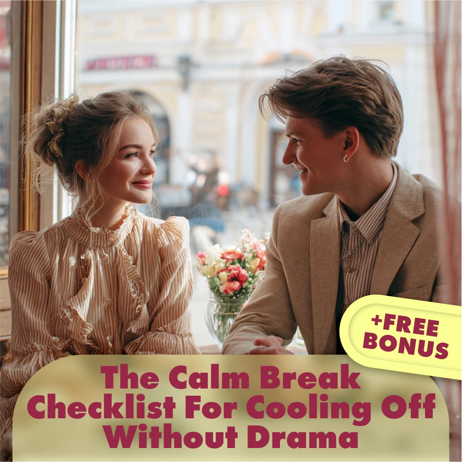 The Calm Break Checklist for Cooling Off Without Drama: How to Take a Break Without Escalation