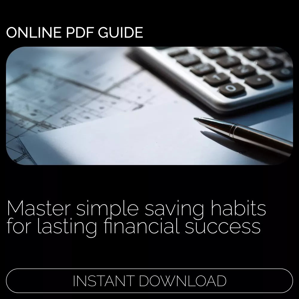 Save Smart: Mastering Money Habits That Stick | Budgeting Guide, Money-Saving eBook, Financial Planning Printable, Personal Finance Digital Download