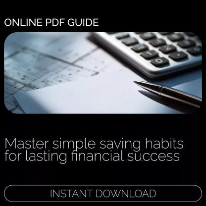 Save Smart: Mastering Money Habits That Stick | Budgeting Guide, Money-Saving eBook, Financial Planning Printable, Personal Finance Digital Download