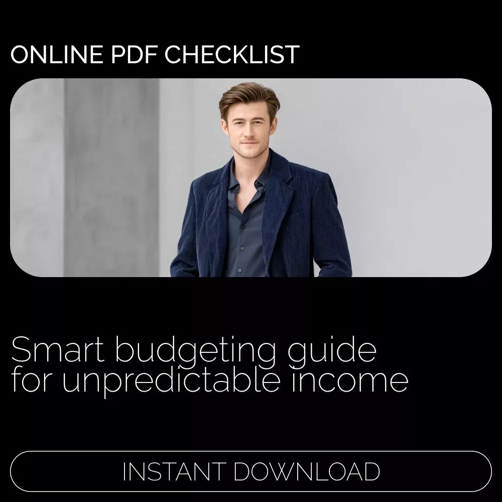 The Irregular Income Mastery: Take Control of Your Finances | Income Uncertainty Budgeting Techniques Checklist for Freelancers, Creators & Entrepreneurs | Digital Download