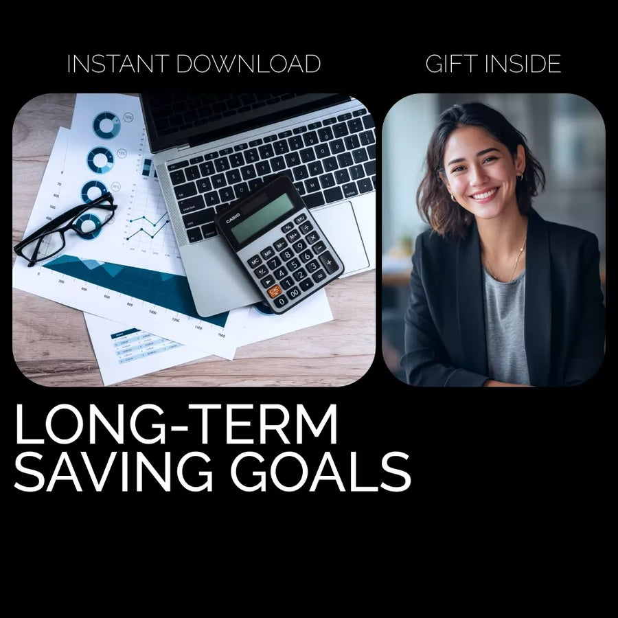 A Practical Guide to Long-Term Saving Goals: Your Path to Financial Freedom