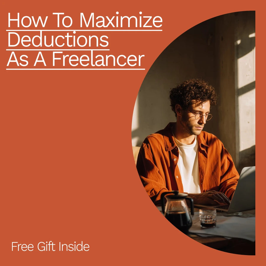 How to Maximize Deductions as a Freelancer: Ultimate Guide to Tax Savings and Financial Success