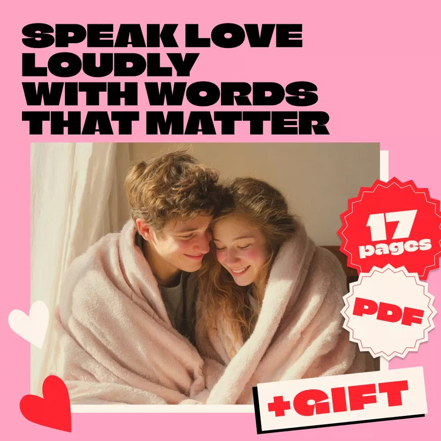 Speak Love Loudly with Words That Matter - Guide to Words of Affirmation Love Language
