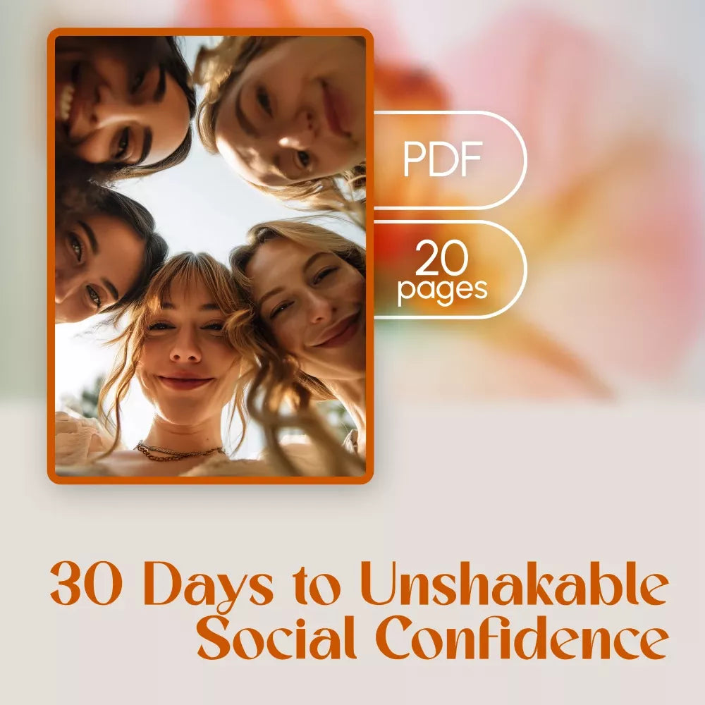 30 Days to Unshakable Social Confidence – 30 Day Social Confidence Challenge eBook for Overcoming Shyness, Boosting Conversations & Building Lasting Self-Assurance