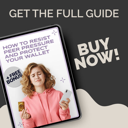 How to Resist Peer Pressure and Protect Your Wallet | Smart Money Guide for Saying No with Confidence, Budget Control, and Financial Boundaries