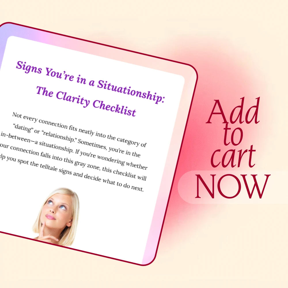 Signs You’re in a Situationship: The Clarity Checklist | Digital Download Guide for Identifying the Signs of a Situationship, Relationship Clarity eBook, Self-Help Checklist