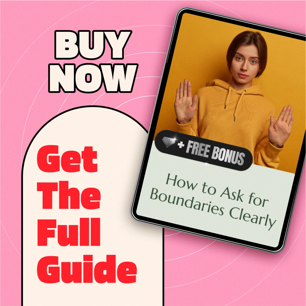 How to Ask for Boundaries Clearly: A Digital Guide for Confident Communication and Healthy Relationships