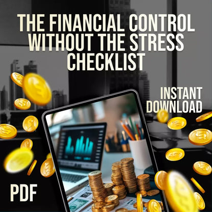The Financial Control Without the Stress Checklist | Budget Planning Guide | How to Set Up a Budget Plan Printable