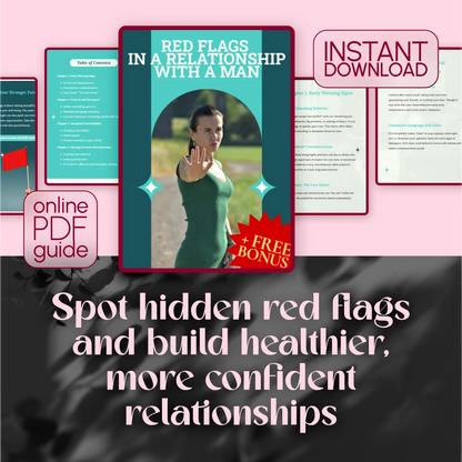 Red Flags in a Relationship with a Man | Digital Guide for Women | Spotting Warning Signs, Emotional Unavailability & Control