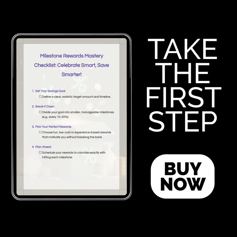Milestone Rewards Mastery Checklist: Celebrate Smart, Save Smarter | Smart Savings Planner with Milestone Rewards Ideas While Saving