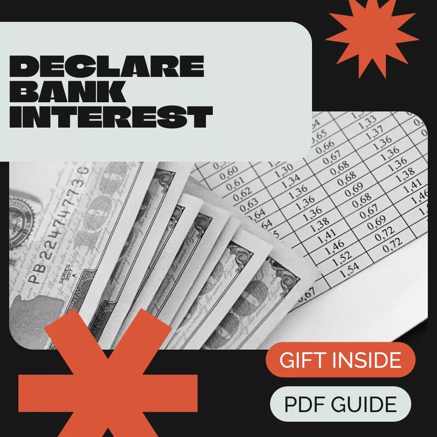 Interest Uncovered: The Everyday Saver’s Guide to Declaring Bank Interest (Without the Headache) | Simple Step-by-Step eBook on How to Declare Bank Interest & Stay Tax-Savvy