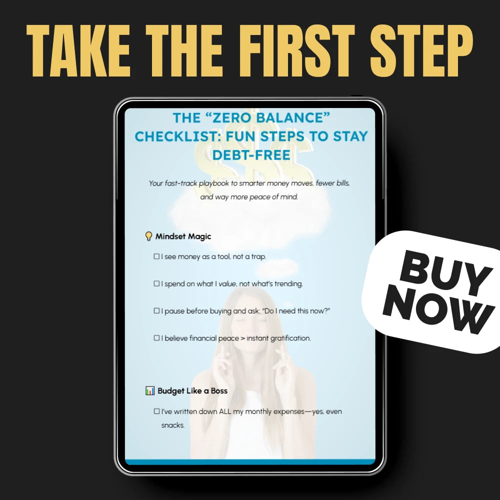 The “Zero Balance” Checklist: Fun Steps to Stay Debt-Free - A Simple Guide to Financial Freedom