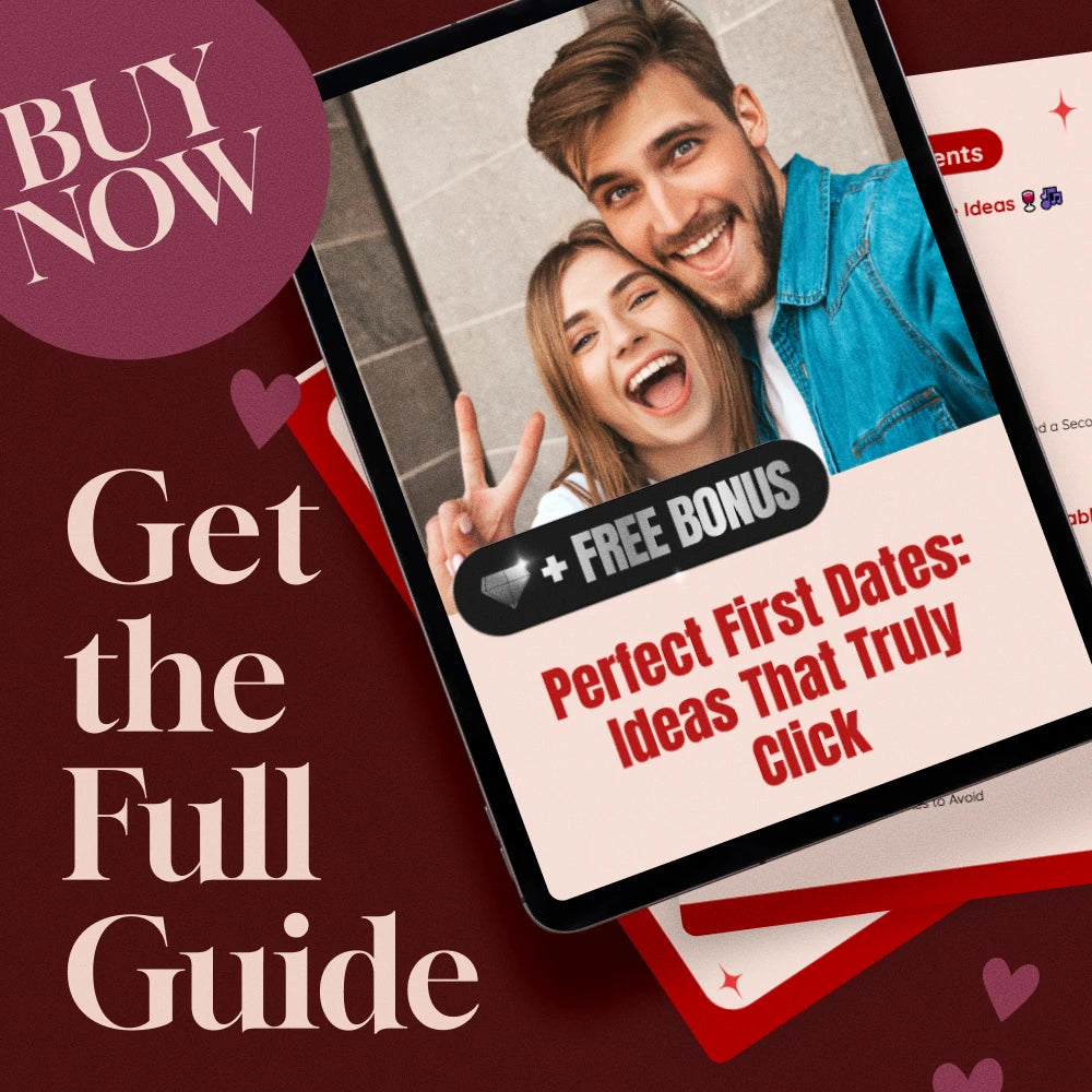 Perfect First Dates: Ideas That Truly Click | Guide for Great First Date Ideas, Creative Romantic Inspiration, and Easy Planning Tips (Digital Download)