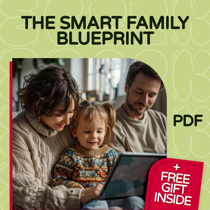The Smart Family Blueprint: A Fun & Stress-Free Guide to Budgeting Together