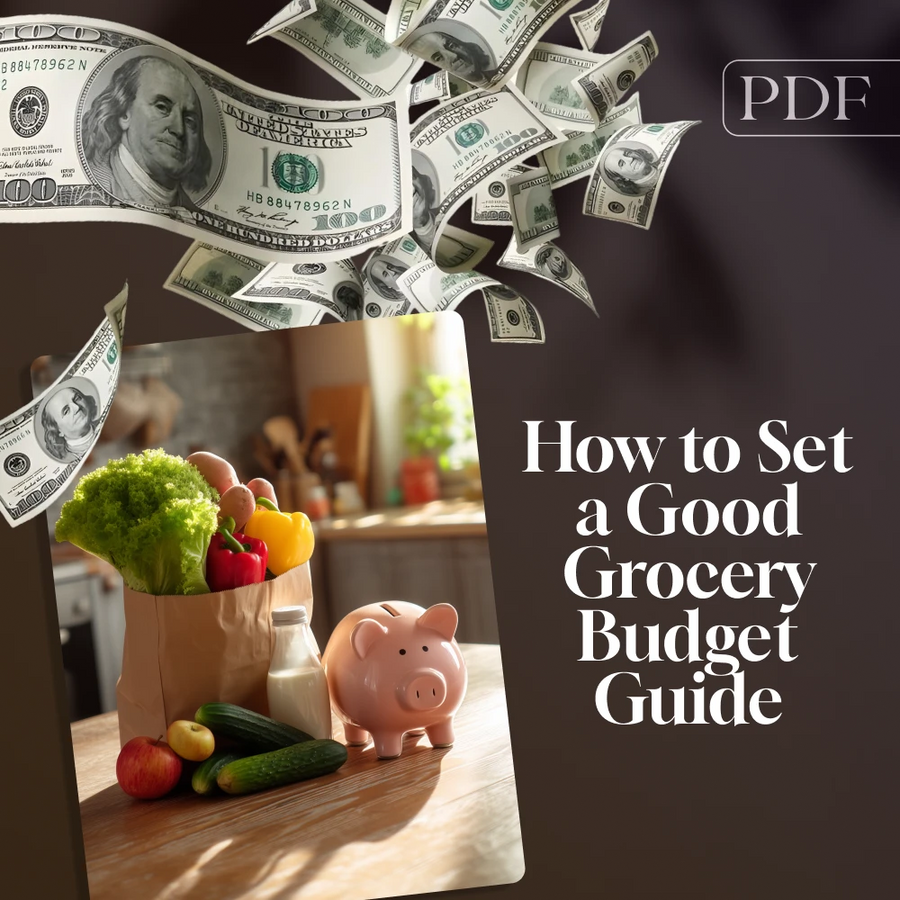 Smart Spending: How to Set a Good Grocery Budget That Works for You | Budget Grocery Shopping Guide | Digital Download for Meal Planning, Money-Saving Tips & Family Grocery Planning
