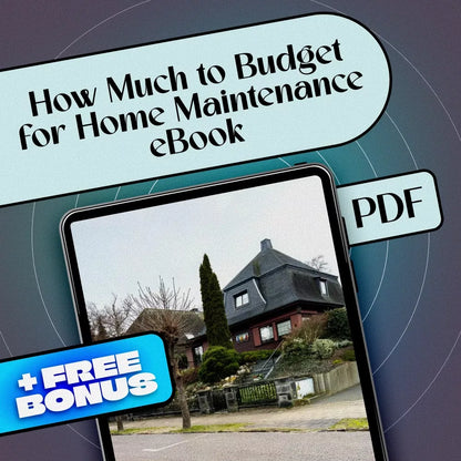 Fix It Before It Breaks: The Smart Homeowner’s Guide to Budgeting for Maintenance | How Much to Budget for Home Maintenance eBook | Home Repair Checklist & Maintenance Budget Planner